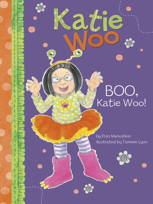 Title details for Boo, Katie Woo! by Fran Manushkin - Wait list